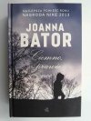 CIEMNO, PRAWIE NOC - Joanna Bator
