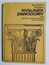 RYSUNEK ZAWODOWY DLA MALARZA BUDOWLANEGO I SZTUKATORA - Kazimierz Straszak 1977