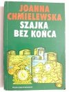 SZAJKA BEZ KOŃCA - Joanna Chmielewska 1993