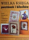 WIELKA KSIĘGA POCZTÓWEK I BILECIKÓW - Vivienne Bolton