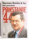 JAK POWSTAŁO POWSTANIE '44 - Norman Davies 2005