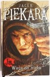 WIEŻE DO NIEBA - Jacek Piekara 2010