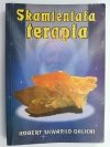 SKAMIENIAŁA TERAPIA - Robert Skwarko-Galicki