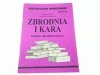 ZBRODNIA I KARA FIODORA DOSTOJEWSKIEGO - Polańczyk