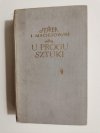 DZIEŁA WYBRANE TOM VI U PROGU SZTUKI - Sewer (Ignacy Maciejowski) 1955