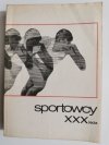 SPORTOWCY XXX-LECIA 1974