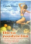 DIETA ROZDZIELNA - Ursula Summ 2003