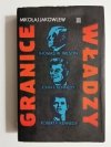GRANICE WŁADZY - Mikołaj Jakowlew 1977