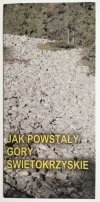 JAK POWSTAŁY GÓRY ŚWIĘTOKRZYSKIE 2008