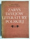 ZARYS DZIEJÓW LITERATURY POLSKIEJ - Juliusz Kleiner 1985