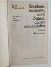 ŚNIADANIE MISTRZÓW CZYLI, ŻEGNAJ CZARNY PONIEDZIAŁKU - Kurt Vonnegut, Jr.