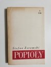 POPIOŁY TOM 3 - Stefan Żeromski 1967
