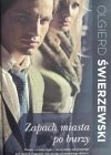 ZAPACH MIASTA PO BURZY - Olgierd Świerzewski