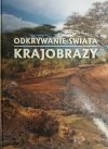ODKRYWANIE ŚWIATA KRAJOBRAZY