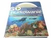 GO NURKOWANIE Z PŁYTĄ DVD - Monty Halls 2009