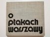 O PTAKACH WARSZAWY - Maciej Luniak 1974