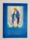 DLACZEGO RÓŻANIEC... 
