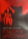 POWSTANIE WARSZAWSKIE - Jerzy Kirchmayer