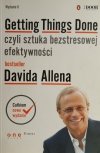 GETTING THINGS DONE, CZYLI SZTUKA BEZSTRESOWEJ EFEKTYWNOŚCI - David Allen