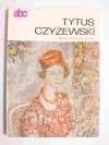 ABC TYTUS CZYŻEWSKI - Stanisław Stopczyk 1984