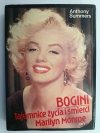 BOGINI TAJEMNICA ŻYCIA I ŚMIERCI MARILYN MONROE - Anthony Summers