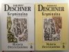 KRYMINALNA HISTORIA CHRZEŚCIJAŃSTWA TOM 1 I 2 - Karlheinz Deschner
