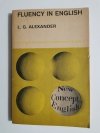 FLUENCY IN ENGLISH - L. G. Alexander 1981