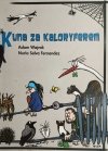 KUNA ZA KALORYFEREM - Adam Wajrak