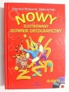 NOWY ILUSTROWANY SŁOWNIK ORTOGRAFICZNY - Zbigniew Płażewski 2011