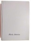 MARIA ANTONINA - Stefan Zweig 1990