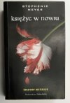 KSIĘŻYC W NOWIU - Stephenie Meyer