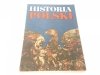 HISTORIA POLSKI DO ROKU 1505 Jerzy Wyrozumski 1984