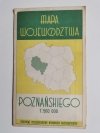 MAPA WOJEWÓDZTWA POZNAŃSKIEGO 1: 500 000 1966