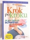 KROK PO KROKU. 12 TYGODNIOWA SUPERDIETA 2004