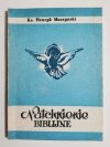 NATCHNIENIE BIBLIJNE - Ks. Henryk Muszyński 1984