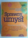 WIEDZIEĆ, ROZUMIEĆ, REAGOWAĆ – SPRAWNY UMYSŁ