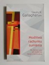 MODLITWA RACHUNKU SUMIENIA - Timothy M. Gallagher OMV 