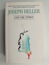 COŚ SIĘ STAŁO. JOSEPH HELLER