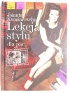 LEKCJA STYLU DLA PAR - Jolanta Kwaśniewska 2011