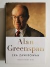 ERA ZAWIROWAŃ. KROK W NOWY WIEK - Alan Greenspan 