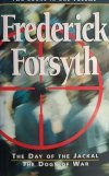 THE DAY OF THE JACKAL, THE DOGS OF WAR - Frederick Forsyth