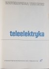 ENCYKLOPEDIA TECHNIKI. TELEELEKTRYKA 1967