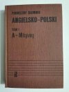 PODRĘCZNY SŁOWNIK ANGIELSKO-POLSKI TOM I A-MISGIVING 1988