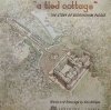 A TIED COTTAGE THE STORY OF BUCKINGHAM PALACE - Ken Wilson