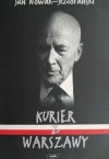 KURIER Z WARSZAWY - Jan Nowak-Jeziorański