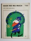 GDZIE NIE MA MUCH - Zdzisław Nowak 