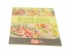 WIELKANOC 111 NAJLEPSZYCH PRZEPISÓW NR 2-2011