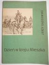 DZIEŃ W KRAJU MIESZKA - Jerzy Gąssowski 1964