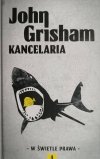 KANCELARIA. W ŚWIETLE PRAWA - John Grisham