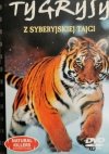 DVD. NATURAL KILLERS TOM 18. TYGRYS Z SYBERYJSKIEJ TAJGI